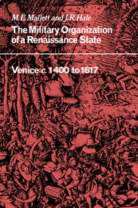 The Military Organisation of a Renaissance State