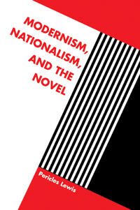 Bokomslag för "Modernism, Nationalism, and the Novel"