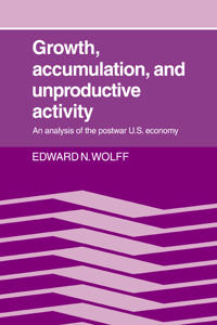 Bokomslag för "Growth, Accumulation, and Unproductive Activity"