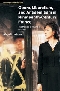 Bokomslag för "Opera, Liberalism, and Antisemitism in Nineteenth-Century France"