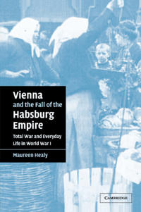 Bokomslag för "Vienna and the Fall of the Habsburg Empire"