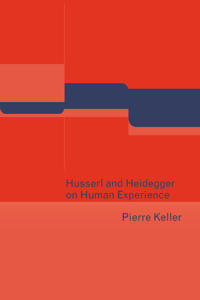 Bokomslag för "Husserl and Heidegger on Human Experience"