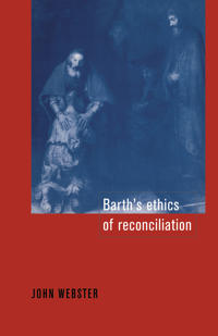 Bokomslag för "Barth's Ethics of Reconciliation"