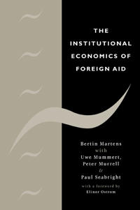 Bokomslag för "The Institutional Economics of Foreign Aid"
