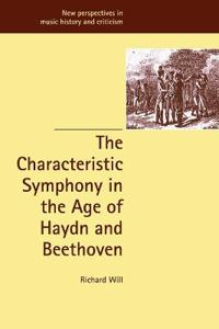 Bokomslag för "The Characteristic Symphony in the Age of Haydn and Beethoven"