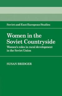 Bokomslag för "Women in the Soviet Countryside"