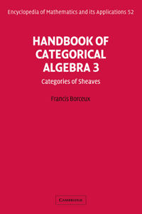 Handbook of Categorical Algebra: Volume 3, Sheaf Theory