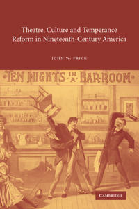 Bokomslag for "Theatre, Culture and Temperance Reform in Nineteenth-Century America"