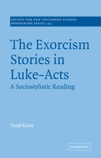 Bokomslag för "The Exorcism Stories in Luke-Acts"