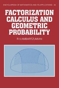 Bokomslag för "Factorization Calculus and Geometric Probability"