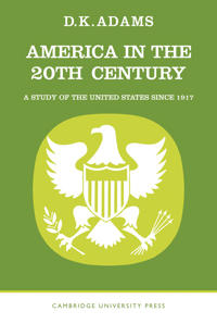 America in the Twentieth Century