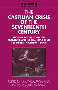 The Castilian Crisis of the Seventeenth Century