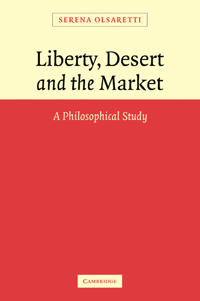 Liberty, Desert and the Market