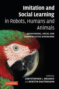 Bokomslag för "Imitation and Social Learning in Robots, Humans and Animals"