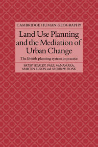 Land Use Planning and the Mediation of Urban Change