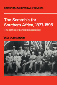 The Scramble for Southern Africa, 1877-1895