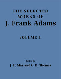 The Selected Works of J. Frank Adams