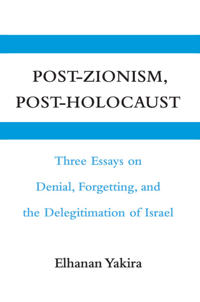Bokomslag för "Post-Zionism, Post-Holocaust"