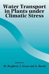 Water Transport in Plants under Climatic Stress