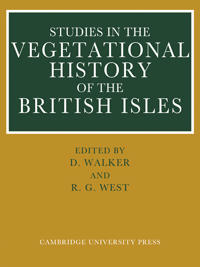 Studies in the Vegetational History of the British Isles