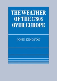 The Weather of the 1780s Over Europe