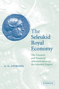 Bokomslag för "The Seleukid Royal Economy"