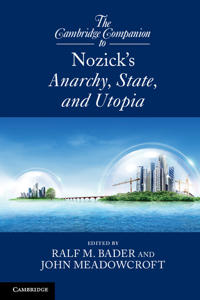 Bokomslag för "The Cambridge Companion to Nozick's Anarchy, State, and Utopia"