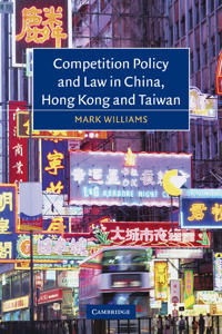 Bokomslag för "Competition Policy and Law in China, Hong Kong and Taiwan"