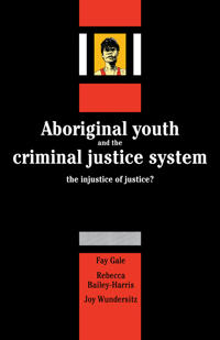 Aboriginal Youth and the Criminal Justice System