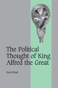 Bokomslag för "The Political Thought of King Alfred the Great"