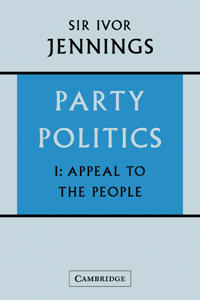 Party Politics: Volume 1, Appeal to the People