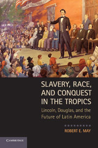 Kirjan kansi "Slavery, Race, and Conquest in the Tropics"