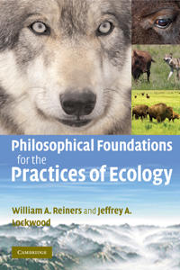 Bokomslag för "Philosophical Foundations for the Practices of Ecology"