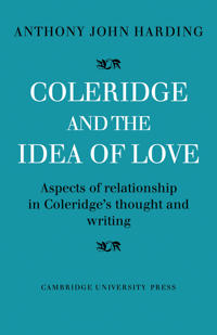 Coleridge and the Idea of Love