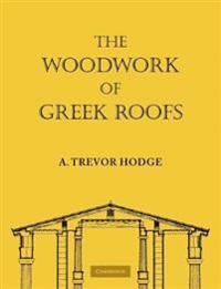 The Woodwork of Greek Roofs