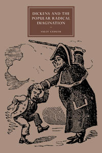 Bokomslag för "Dickens and the Popular Radical Imagination"