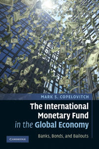 Bokomslag för "The International Monetary Fund in the Global Economy"