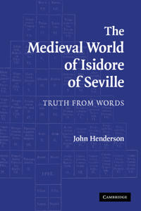 Bokomslag för "The Medieval World of Isidore of Seville"