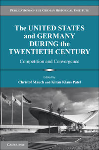 Bokomslag för "The United States and Germany during the Twentieth Century"