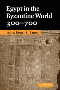 Bokomslag for "Egypt in the Byzantine World, 300–700"
