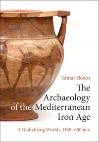 Bokomslag för "The Archaeology of the Mediterranean Iron Age"
