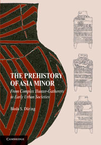 Bokomslag för "The Prehistory of Asia Minor"