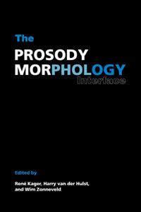 Bokomslag för "The Prosody-Morphology Interface"