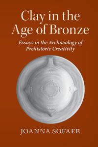 Bokomslag for "Clay in the Age of Bronze"