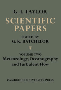 Bokomslag för "The Scientific Papers of Sir Geoffrey Ingram Taylor"