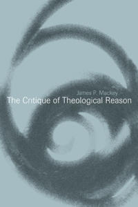Bokomslag för "The Critique of Theological Reason"