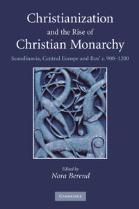 Kirjan kansi "Christianization and the Rise of Christian Monarchy"
