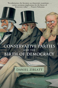 Bokomslag för "Conservative Parties and the Birth of Democracy"