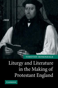 Kirjan kansi "Liturgy and Literature in the Making of Protestant England"