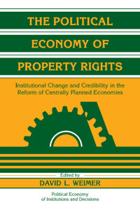 Bokomslag för "The Political Economy of Property Rights"